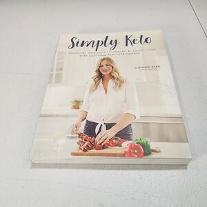 Simply Keto Suzanne Ryan Cookbook 100+ Low Carb Recipes Paperback 9781628602630